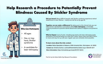 Help Research a Procedure to Potentially Prevent Blindness Caused by Stickler Syndrome